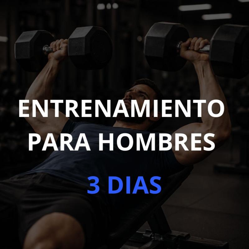 ENTRENAMIENTO PARA HOMBRES